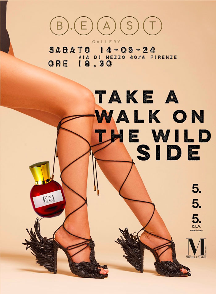 B.east Gallery – Pitti Fragranze – Inaugurazione TAKE A WALK ON THE WILD SIDE – 14/09/24 – 18.30